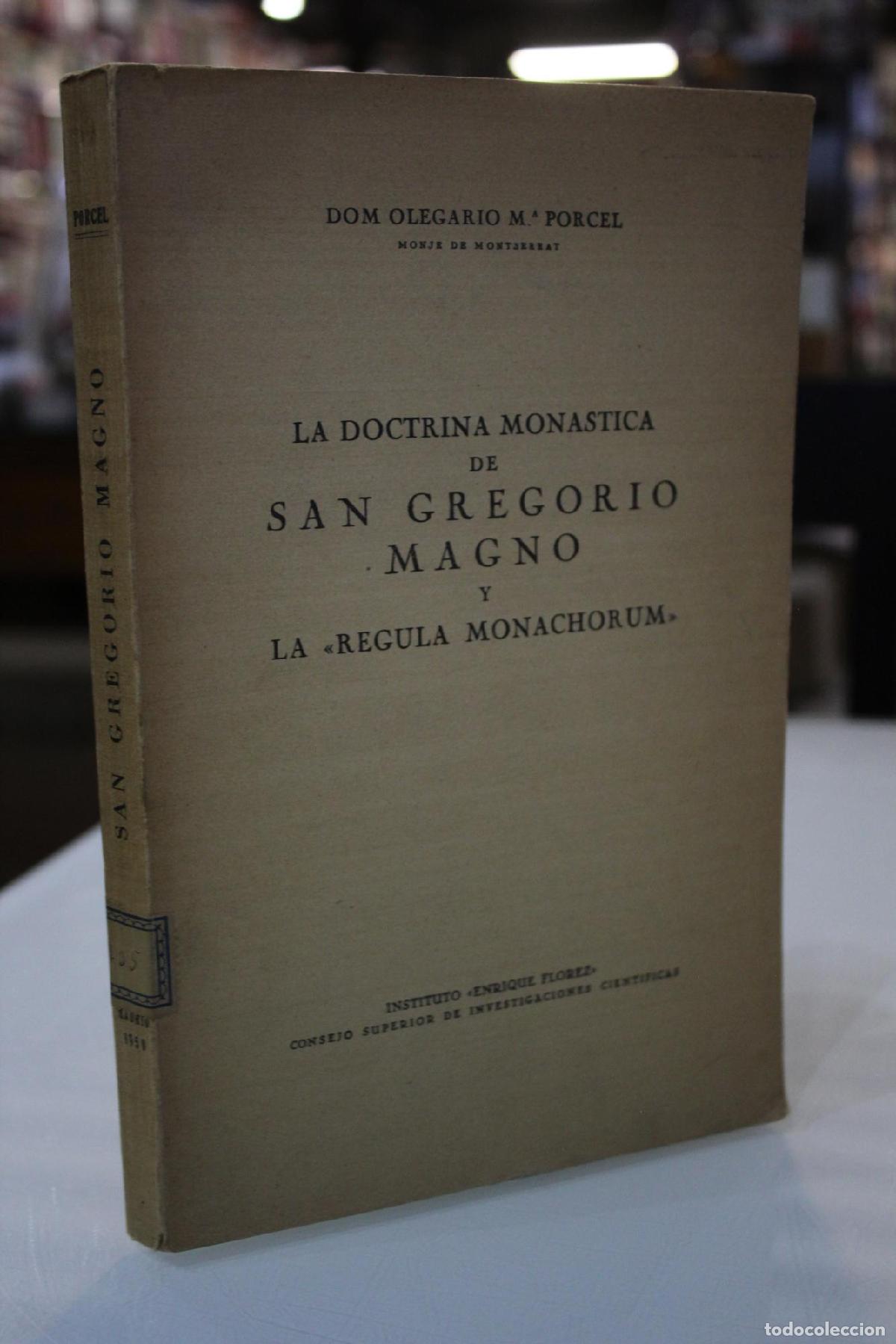 Libros de segunda mano: La doctrina mon&aacute;stica de San Gregorio Magno y la &rdquo;Regula Monachorum&rdquo; - Porcel, Olegario M.&ordf;.