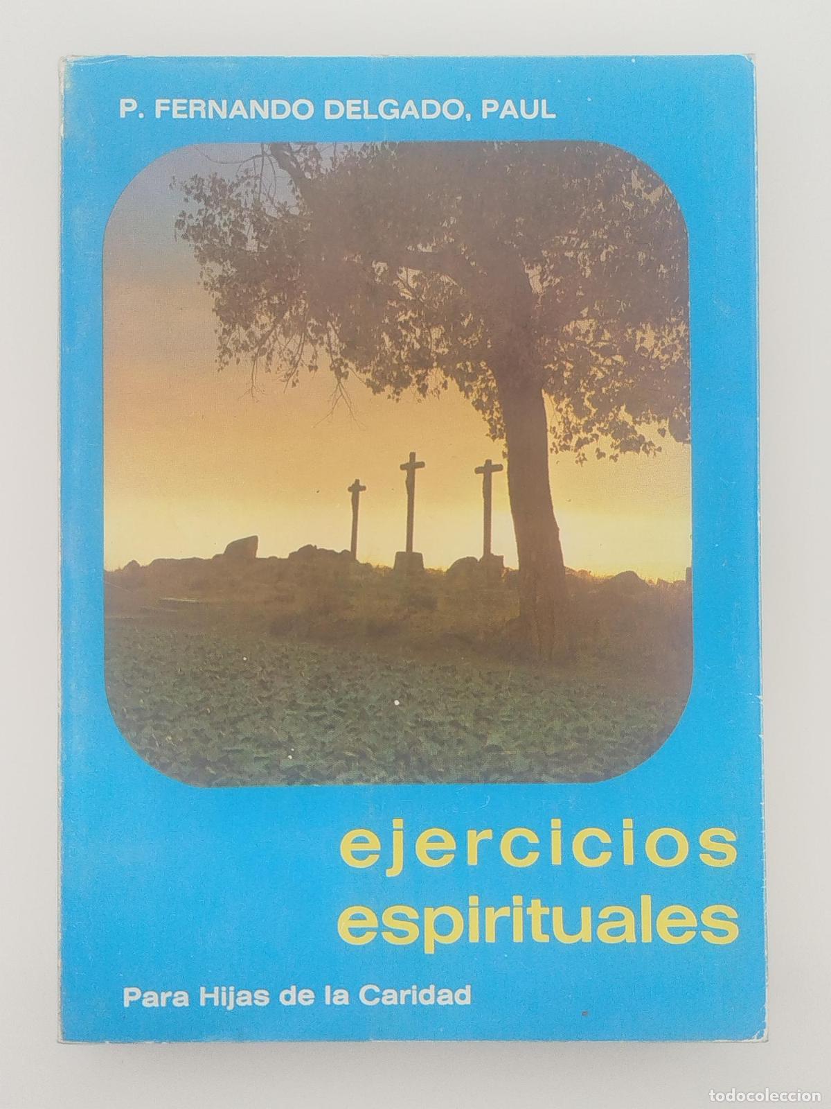 Gebrauchte B&uuml;cher: Ejercicios espirituales para hijas de la caridad - Fernando Delgado, Paul.