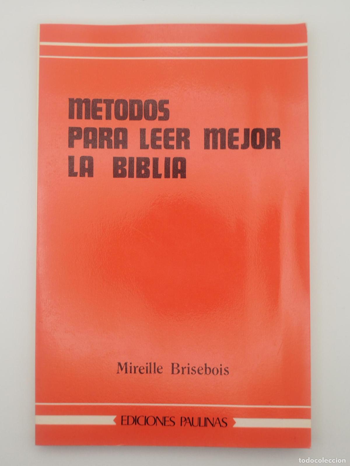 Gebrauchte B&uuml;cher: M&eacute;todos para leer mejor la Biblia - Bridebois, Mireille