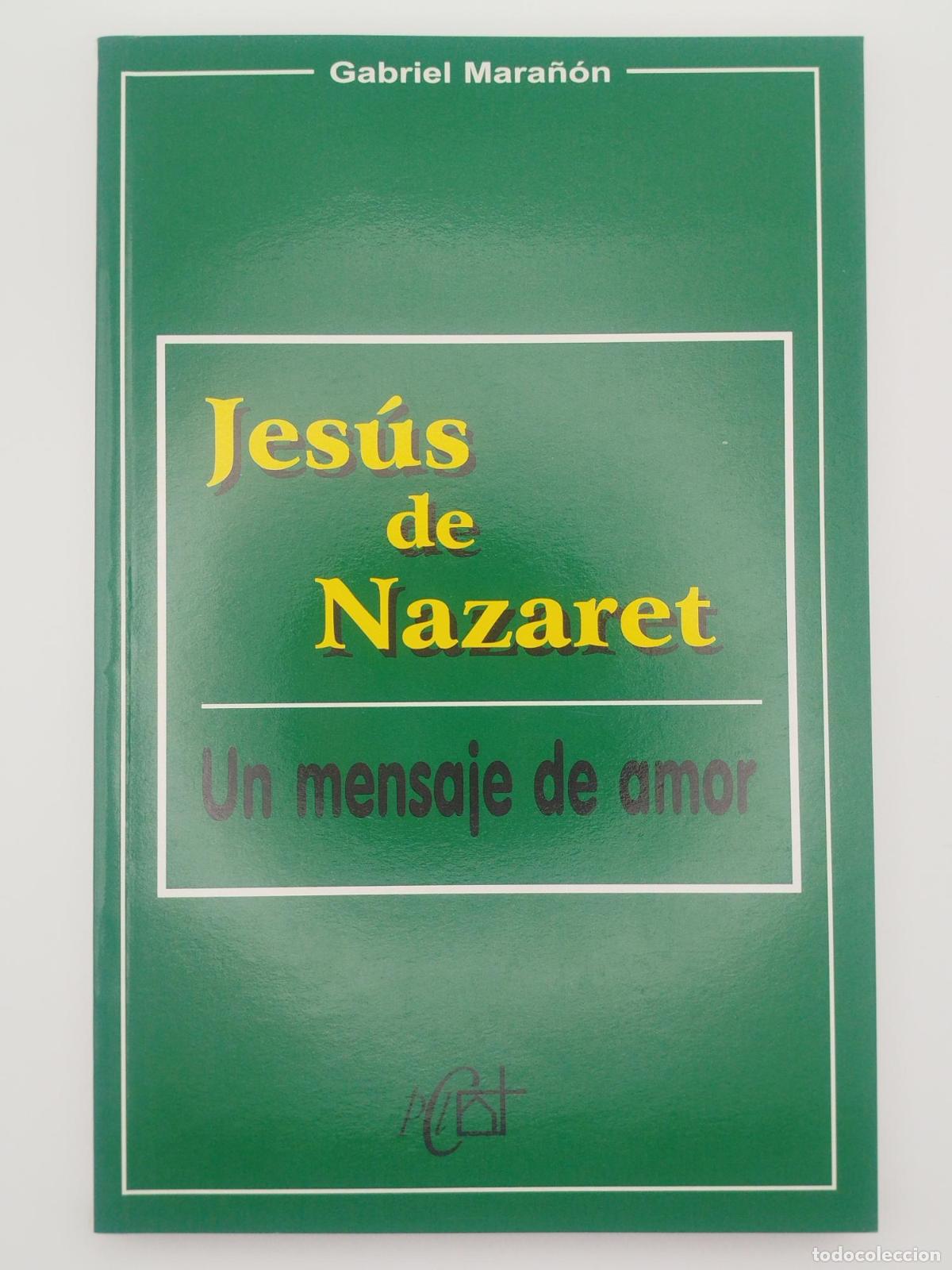 Gebrauchte B&uuml;cher: Jes&uacute;s de Nazaret. Un mensaje de amor - MARA&Ntilde;&Oacute;N BAIGORRI, GABRIEL