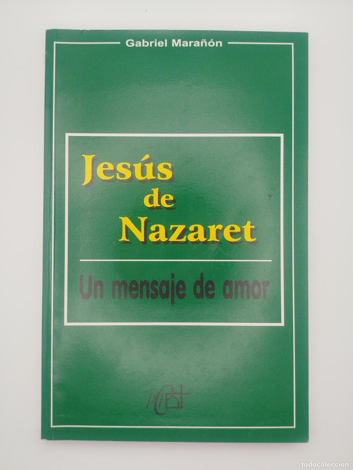 Gebrauchte B&uuml;cher: Jes&uacute;s de Nazaret. Un mensaje de amor - MARA&Ntilde;&Oacute;N BAIGORRI, GABRIEL