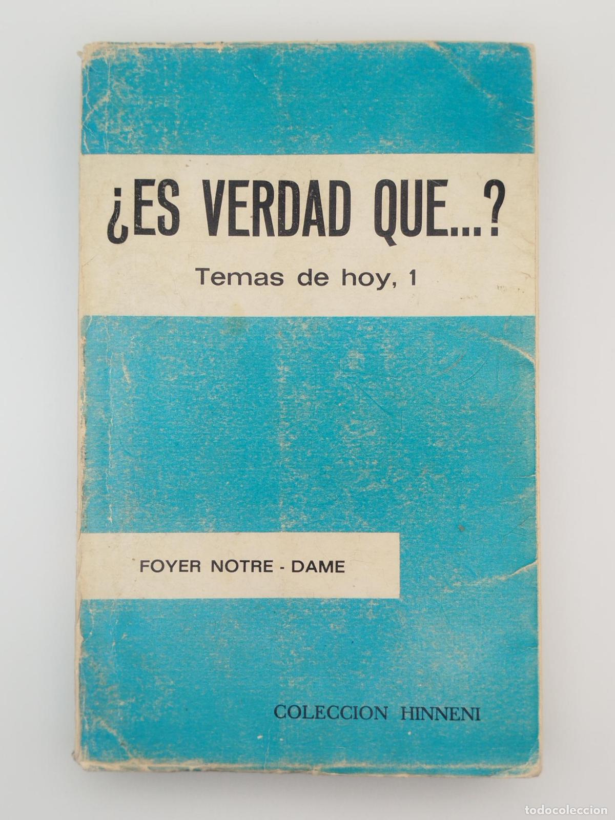 Livres d'occasion: &iquest;Es verdad que...? Temas de hoy, 1 - Notre-Dame, Foyer.