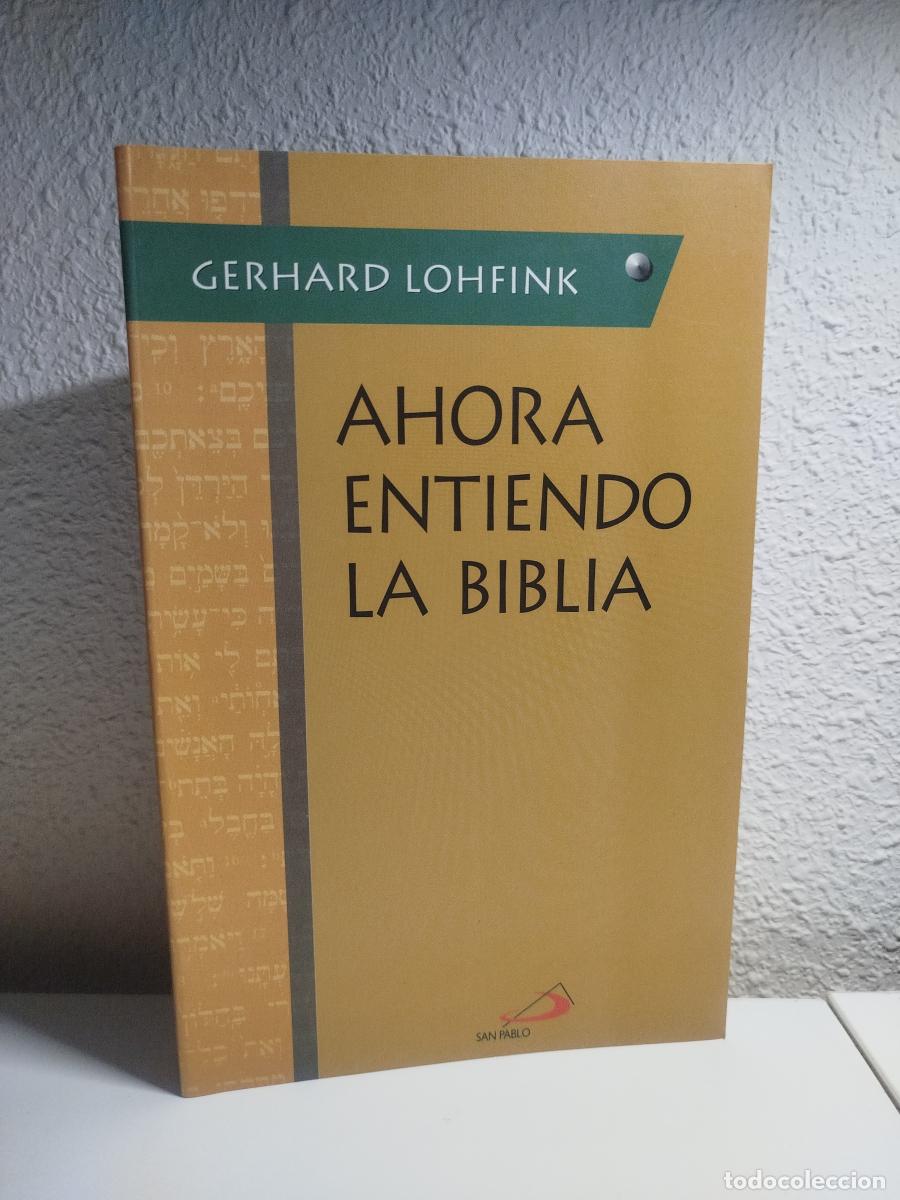 Second hand books: Ahora entiendo la Biblia - Lohfink, Gerhard.