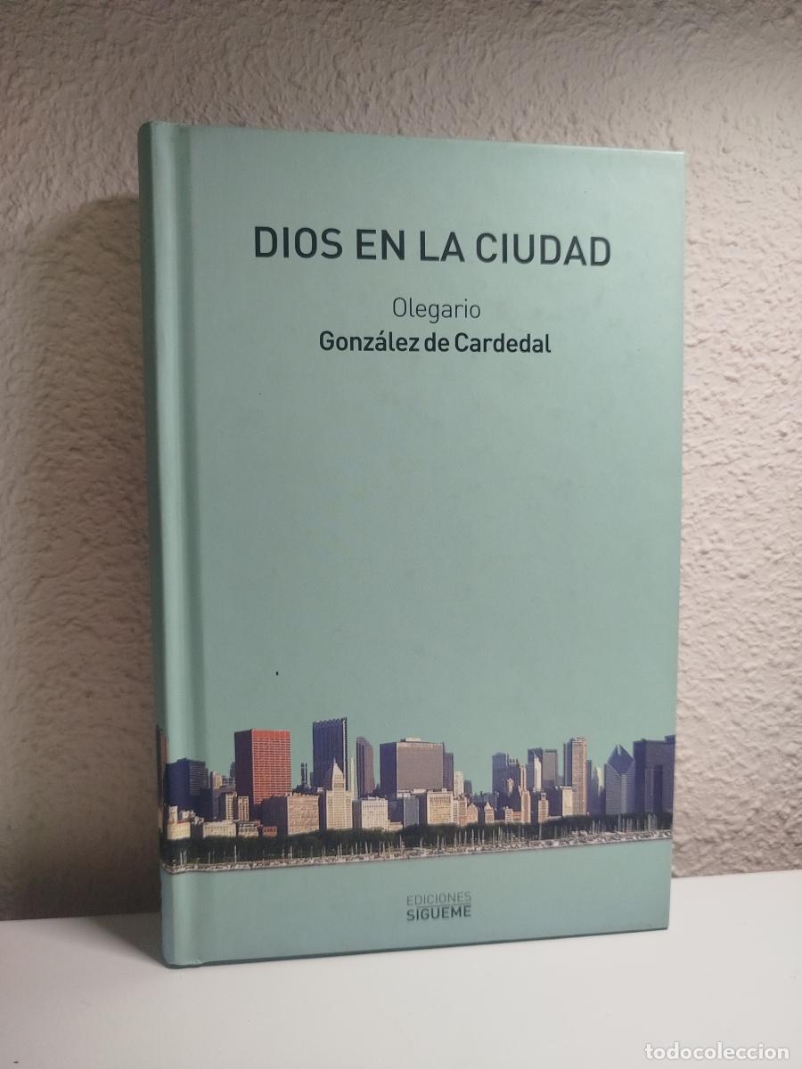 Second hand books: Dios en la ciudad - Gonz&aacute;lez de Cardedal, Olegario