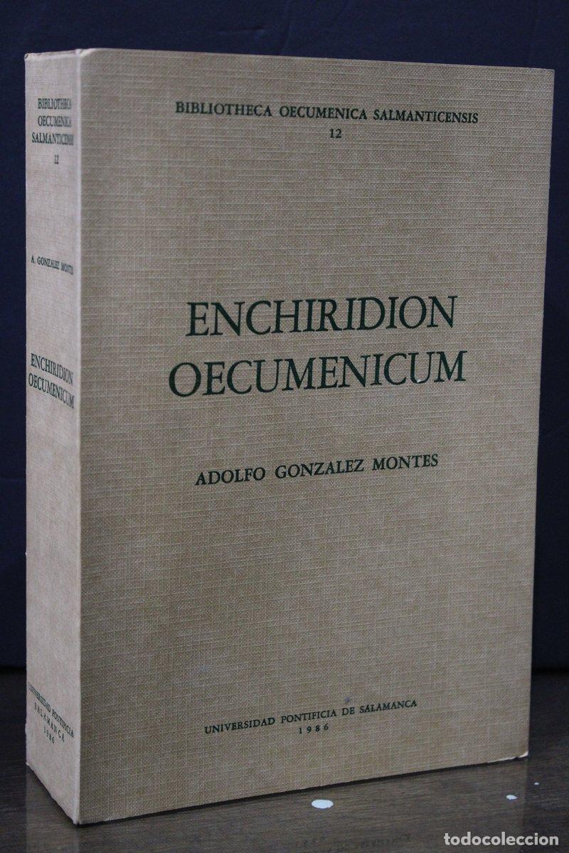 Gebrauchte B&uuml;cher: Enchiridion Oecumenicum. Relaciones y Documentos de los Di&aacute;logos Interconfesionales de la Iglesia Ca