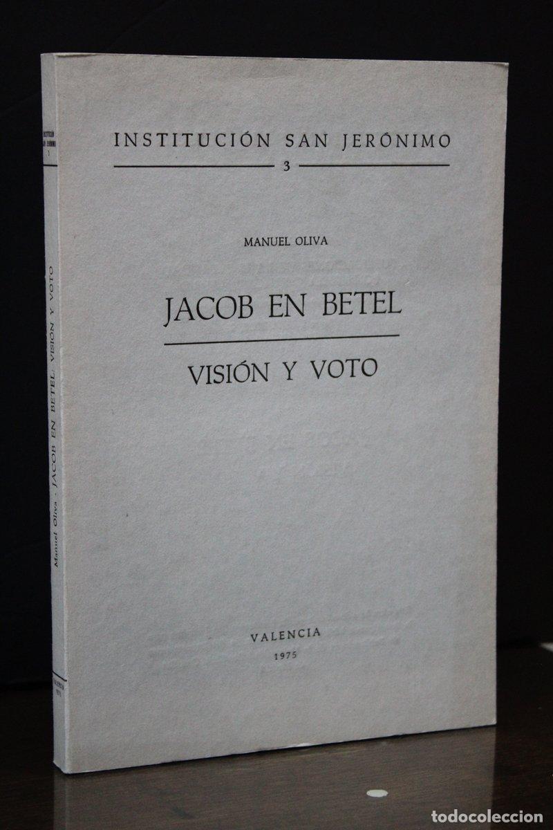 Gebrauchte B&uuml;cher: Jacob en Betel. Visi&oacute;n y voto(GN 28,10-22)(Estudio sobre la fuente e) - Oliva, Manuel.
