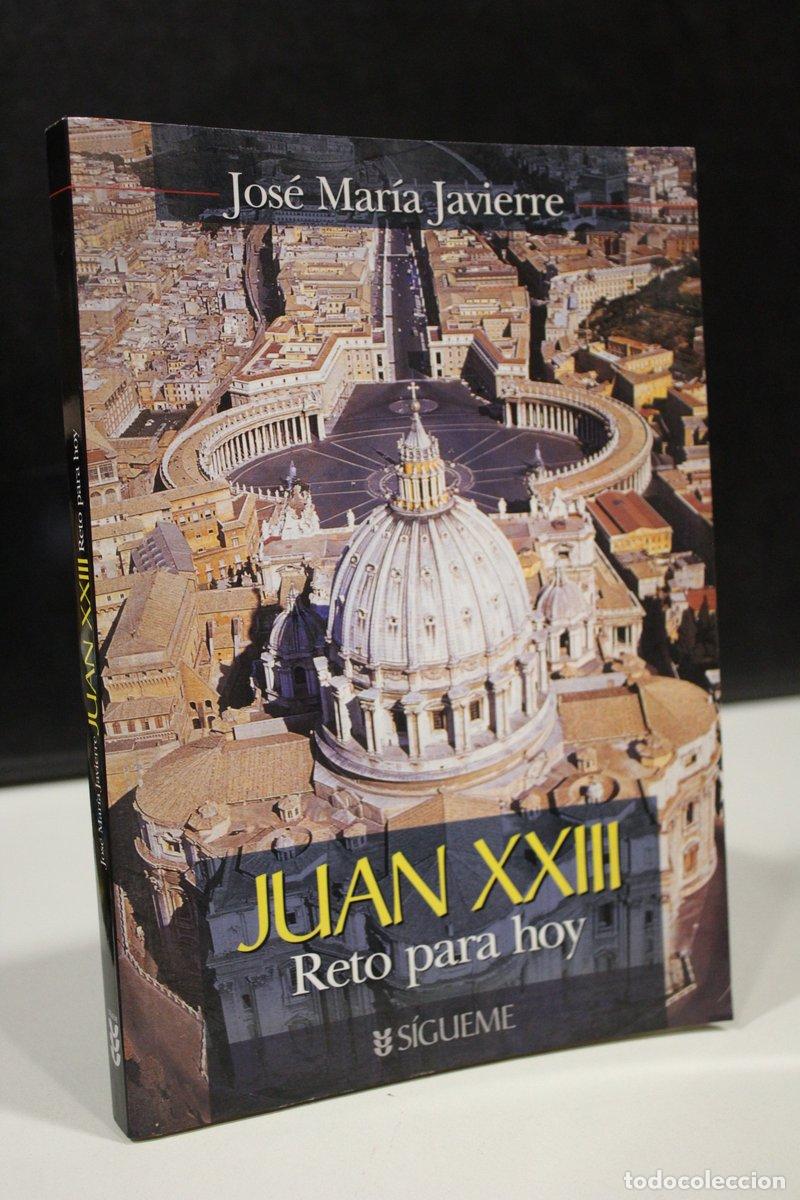 Livres d'occasion: Juan XXIII. reto para hoy - Javierre, Jos&eacute; Mar&iacute;a.