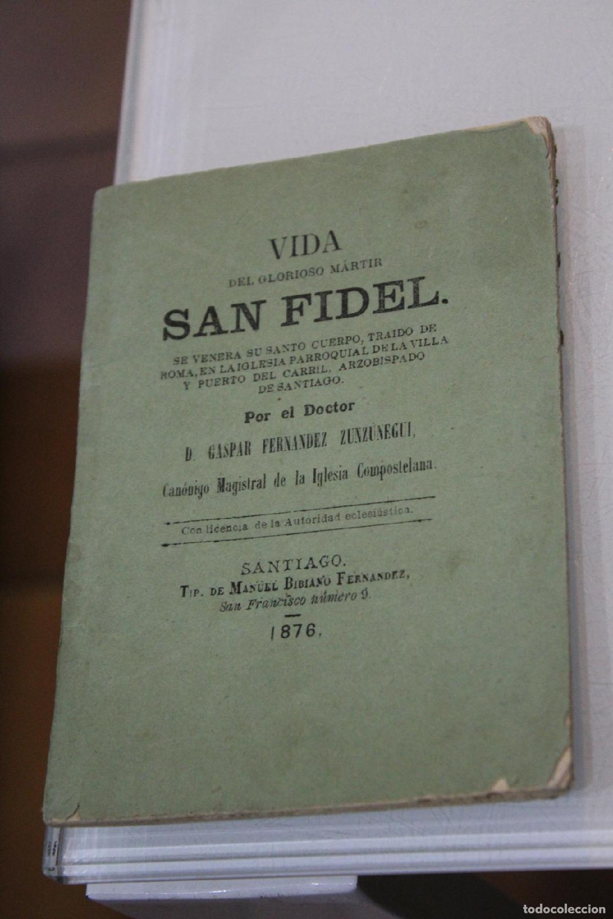 Gebrauchte B&uuml;cher: Vida del glorioso m&aacute;rtir San Fidel. Se venera su santo cuerpo, tra&iacute;do de Roma, en la Iglesia Parroqu