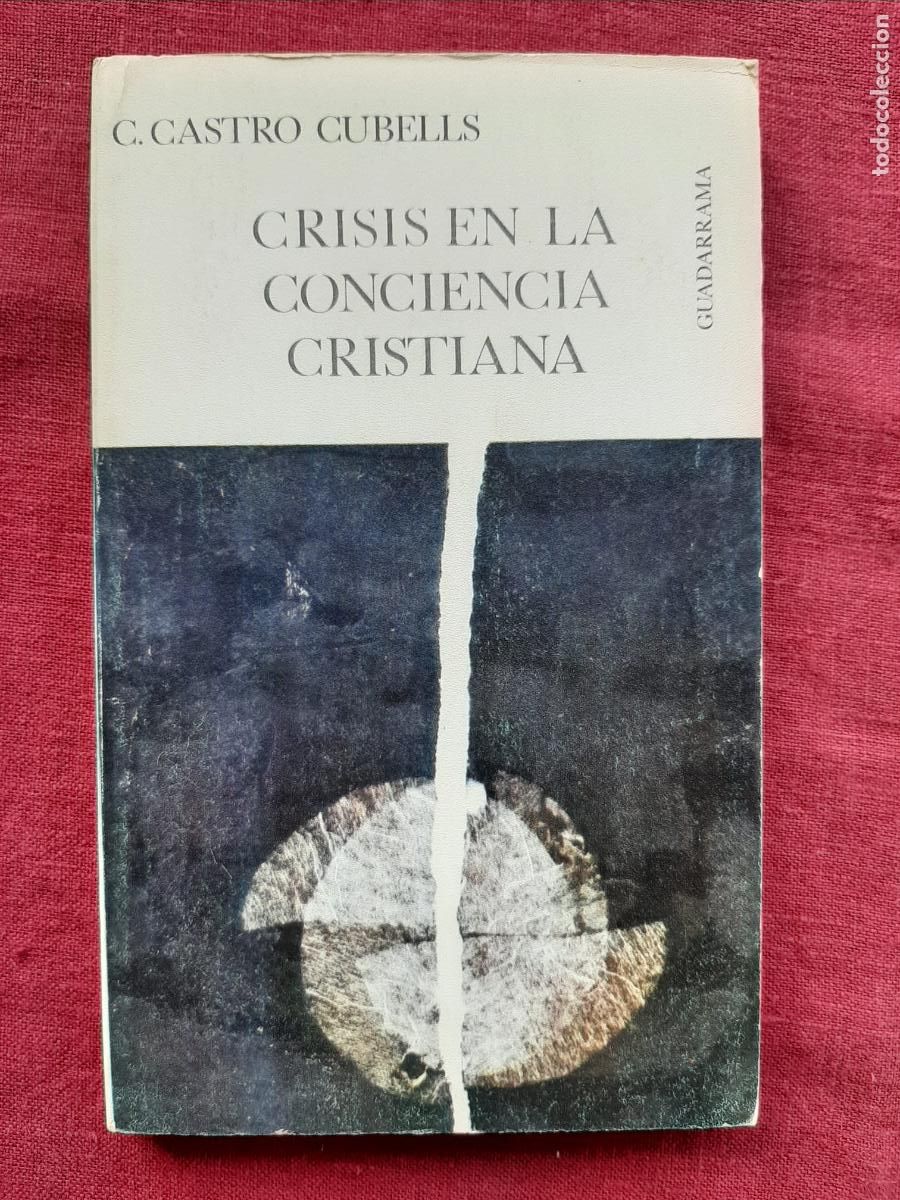 Libros de segunda mano: Crisis en la conciencia cristiana - Castro Cubells, C.