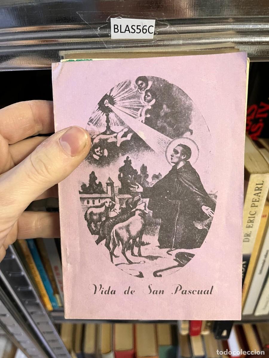 Libros de segunda mano: BLAS56C Vida de San Pascual - Foto 1