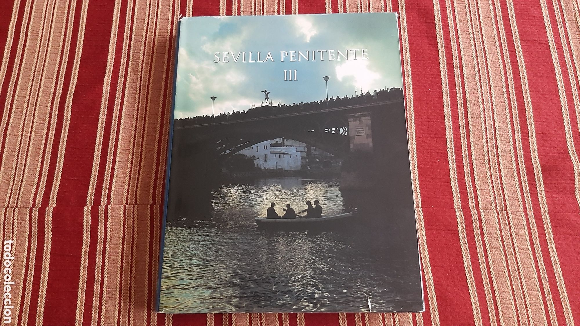 Libros de segunda mano: (SEVILLA PENITENTE) TOMO III SEVILLA PENITENTE PASTA TERCIOPELO