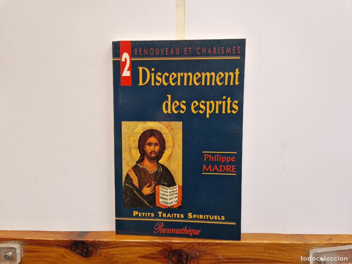 Libros de segunda mano: DISCERNEMENT DES ESPRITS. PHILIPPE MADRE. - Foto 1