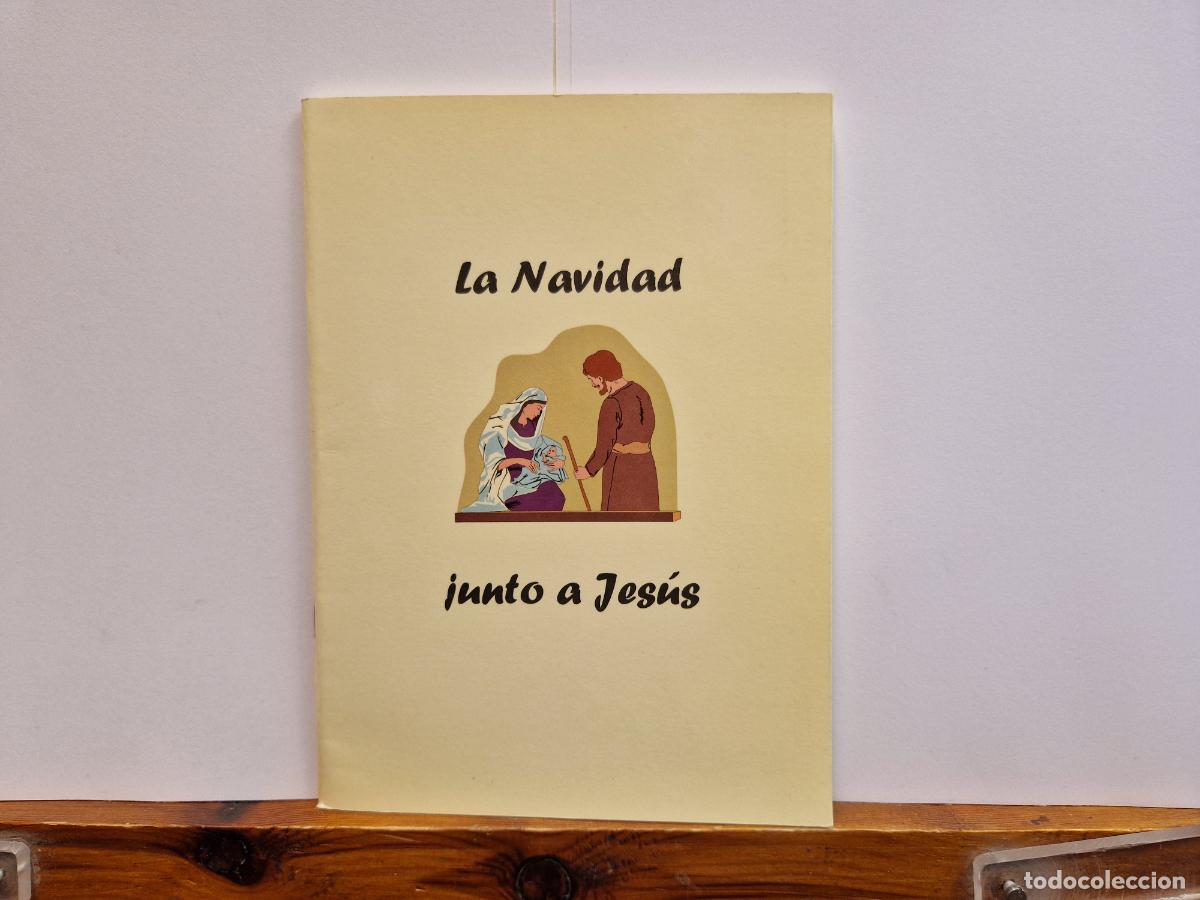 Libros de segunda mano: LA NAVIDAD JUNTO A JESUS. - Foto 1