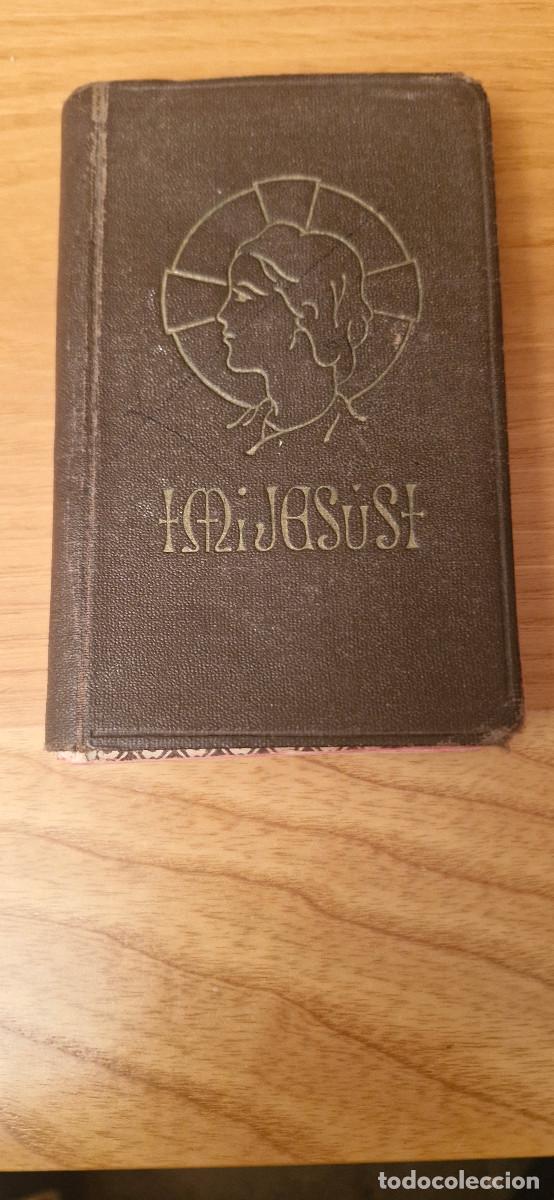 Libros de segunda mano: LIBRO RELIGIOSO DEVOCIONARIO MI JESUS EDICION 1954 - Foto 1