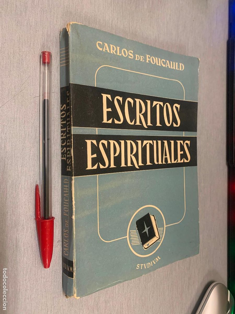 Libros de segunda mano: ESCRITOS ESPIRITUALES / CARLOS DE FOUCAULD / EDICIONES STUDIUM 1964