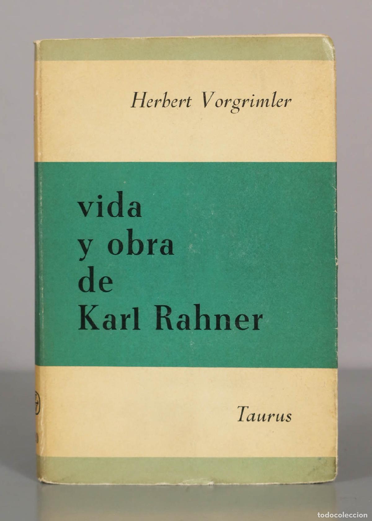 Libros de segunda mano: Herbert Vorgrimler. Vida y obra de Karl Rahner. - Foto 1