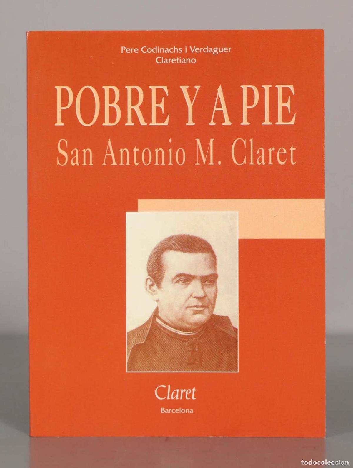 Libros de segunda mano: POBRE Y A PIE. San Antonio M. Claret. - Foto 1