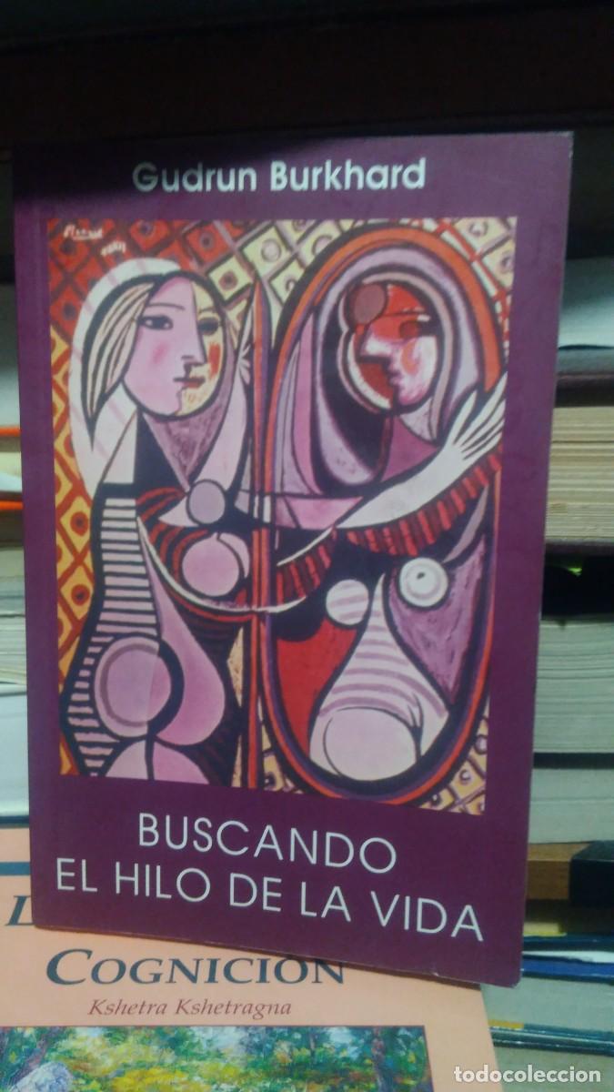 Libros de segunda mano: Gudrun Burkhard Buscando el hilo de la vida - Foto 1