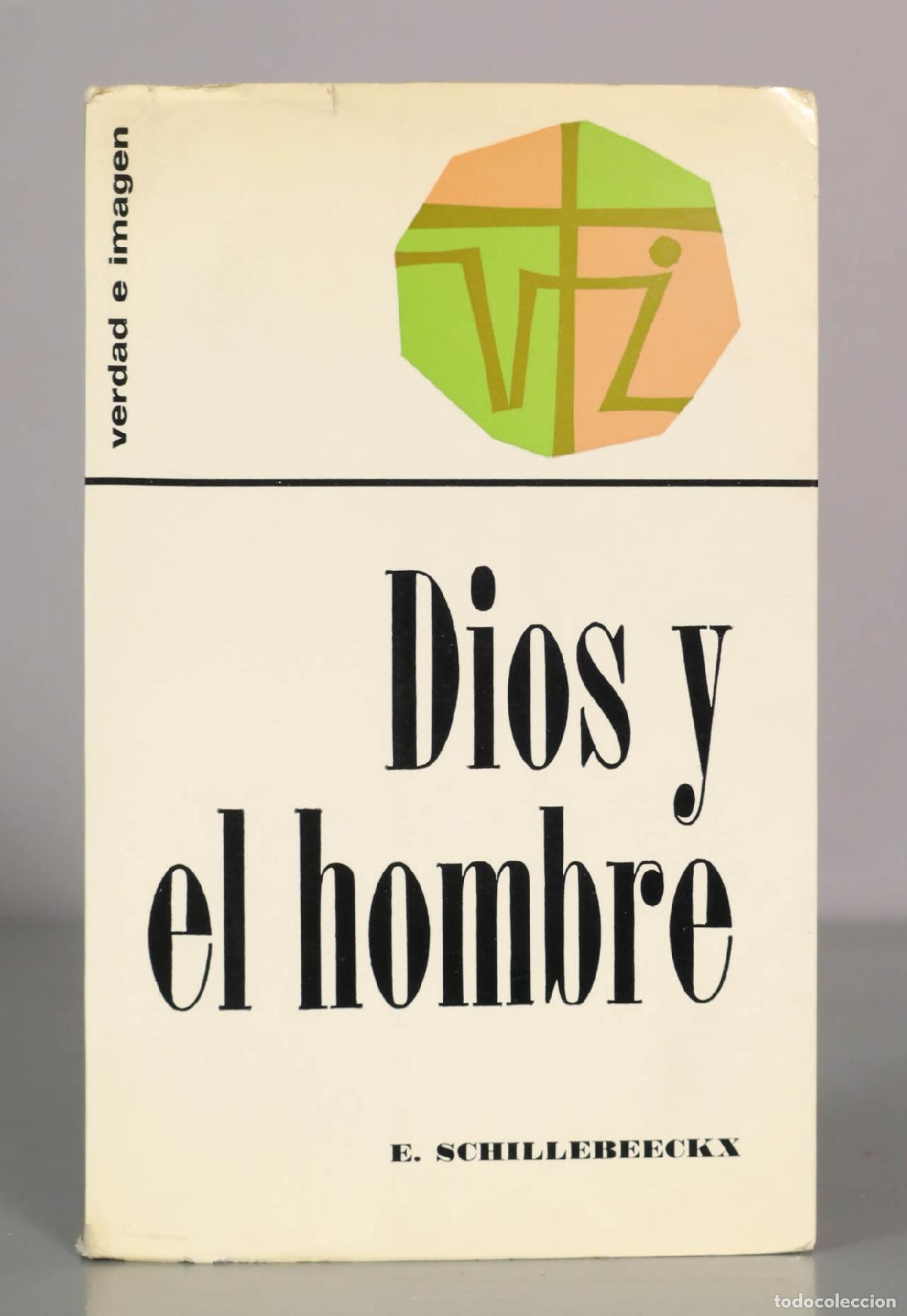 Libros de segunda mano: Dios y el hombre. E. SCHILLEBEECKX. - Foto 1