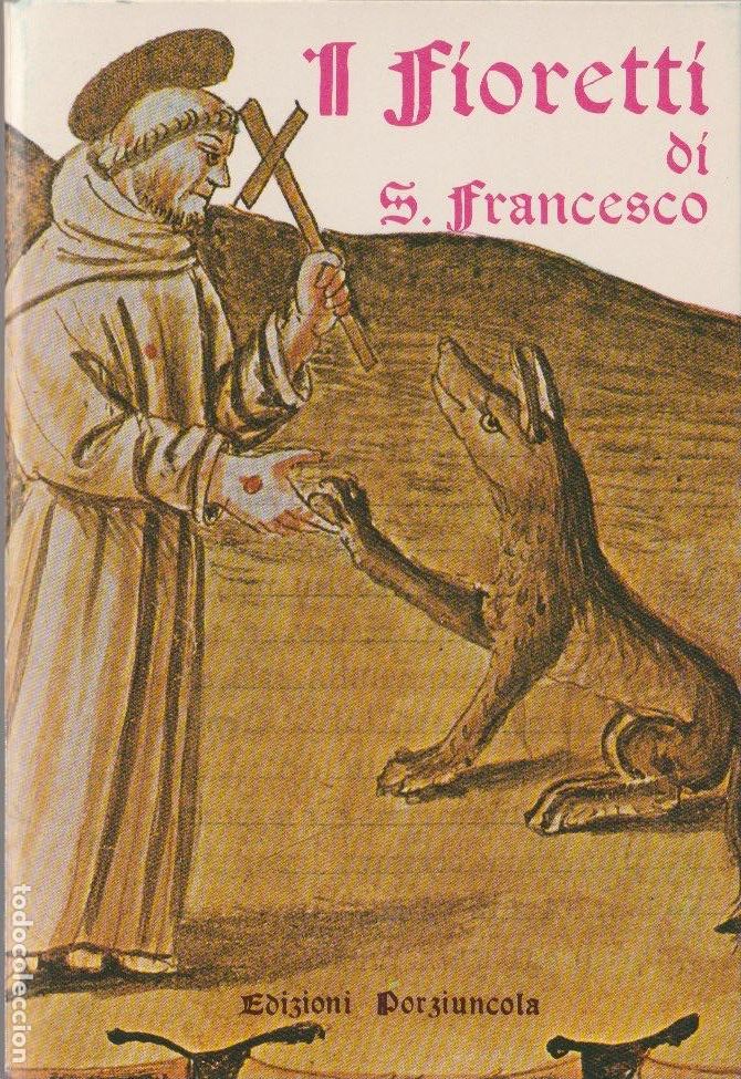 Libros de segunda mano: Il fioretti di S. Francesco / con prefazione e note di p. Luciano Canonici ofm * ITALIANO *