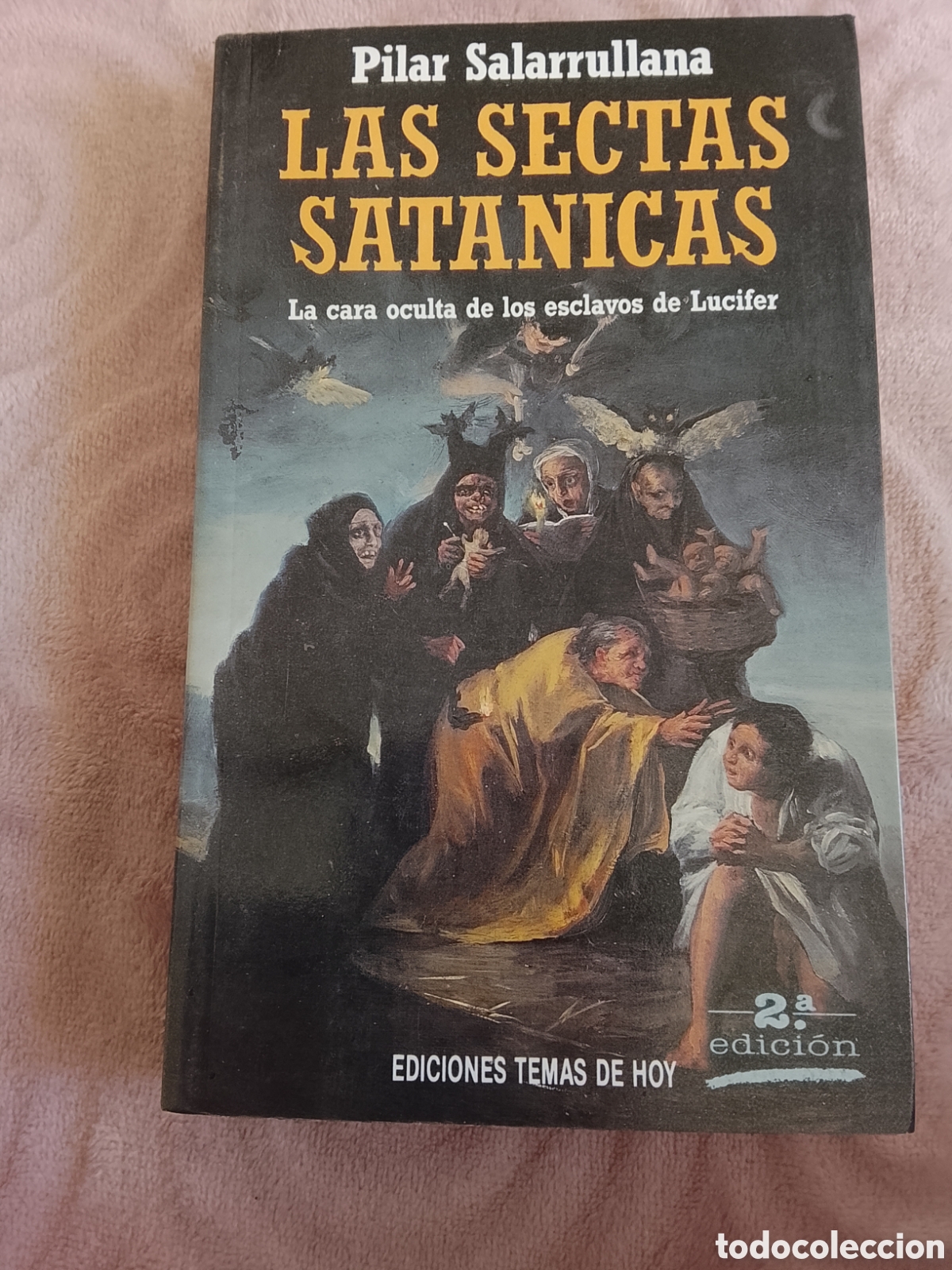 Libros de segunda mano: Las sectas sat&aacute;nicas, 2&deg;edici&oacute;n. - Foto 1
