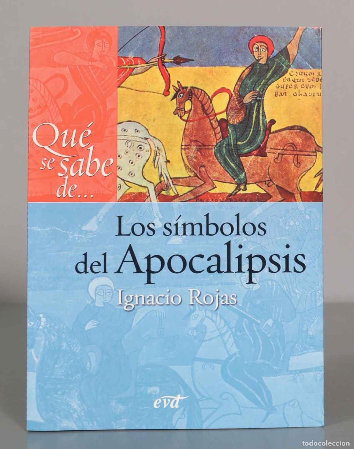 Libros de segunda mano: Los s&iacute;mbolos del Apocalipsis. Ignacio Rojas. - Foto 1