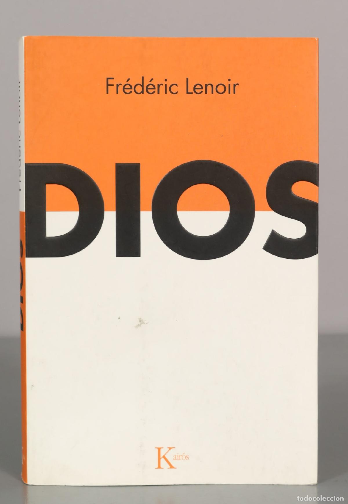 Libros de segunda mano: Fr&eacute;d&eacute;ric Lenoir. DIOS. - Foto 1