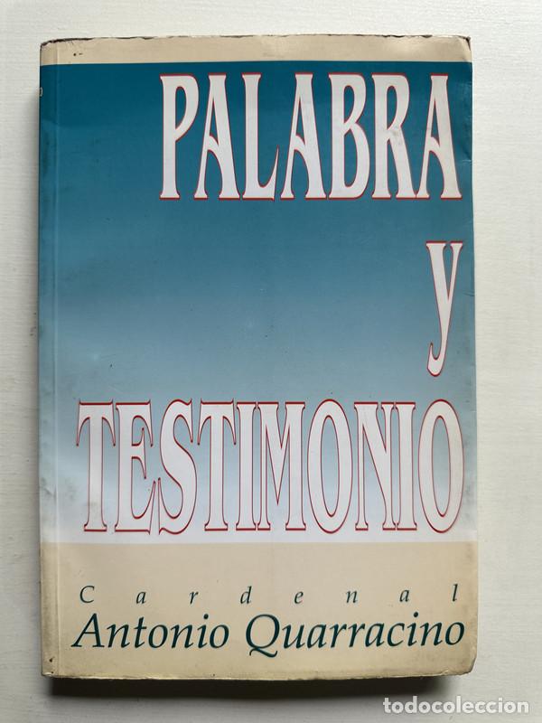 Libros de segunda mano: Palabra y testimonio - Quarracino Antonio - Foto 1