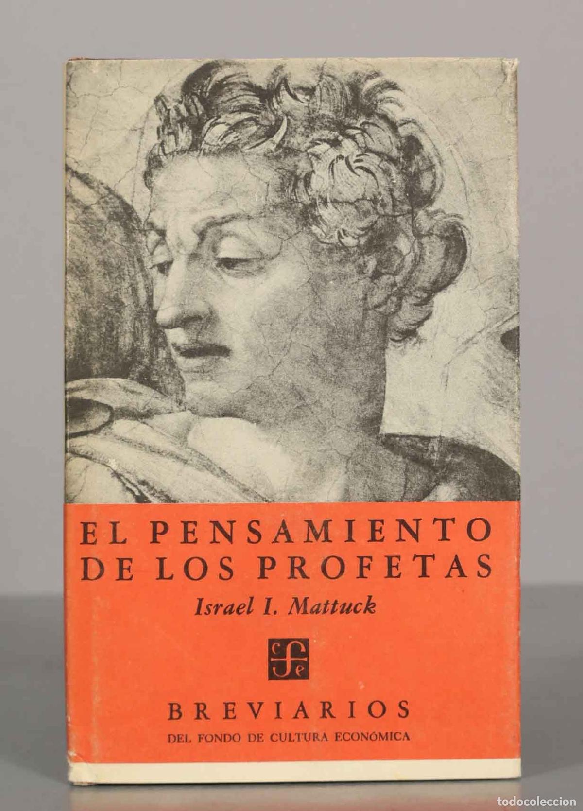 Libros de segunda mano: EL PENSAMIENTO DE LOS PROFETAS. Israel I. Mattuck. BREVIARIOS.