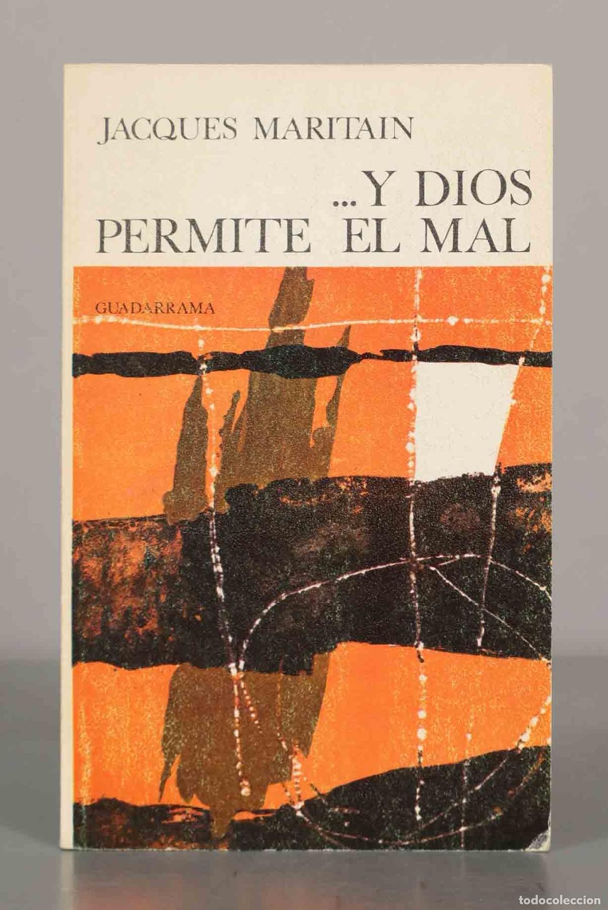 Libros de segunda mano: JACQUES MARITAIN. ...Y DIOS PERMITE EL MAL. - Foto 1