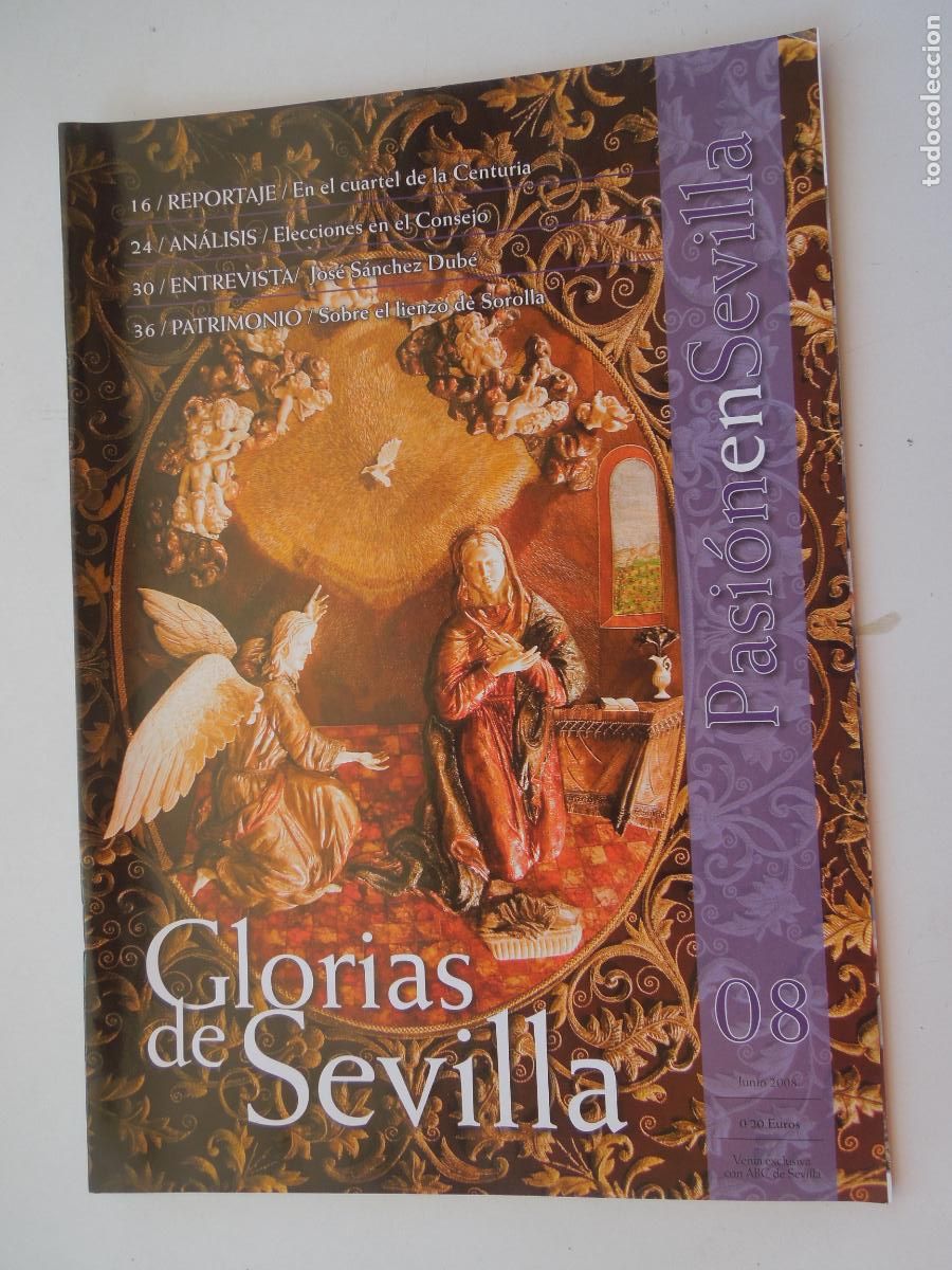 Libros de segunda mano: PASION EN SEVILLA N&ordm; 8- GLORIAS DE SEVILLA -06-2008 VER INDICE
