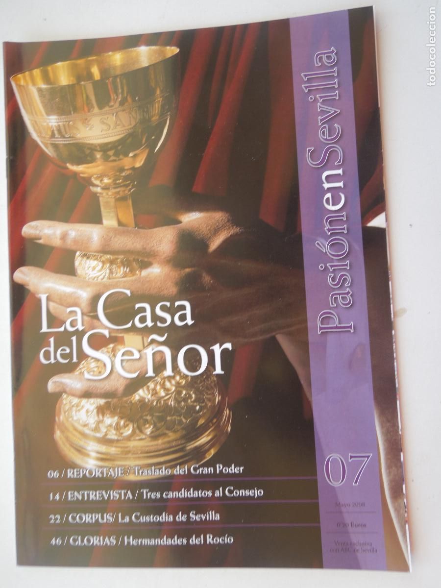 Libros de segunda mano: PASION EN SEVILLA N&ordm; 7- LA CASA DEL SE&Ntilde;OR -05-2008 VER INDICE