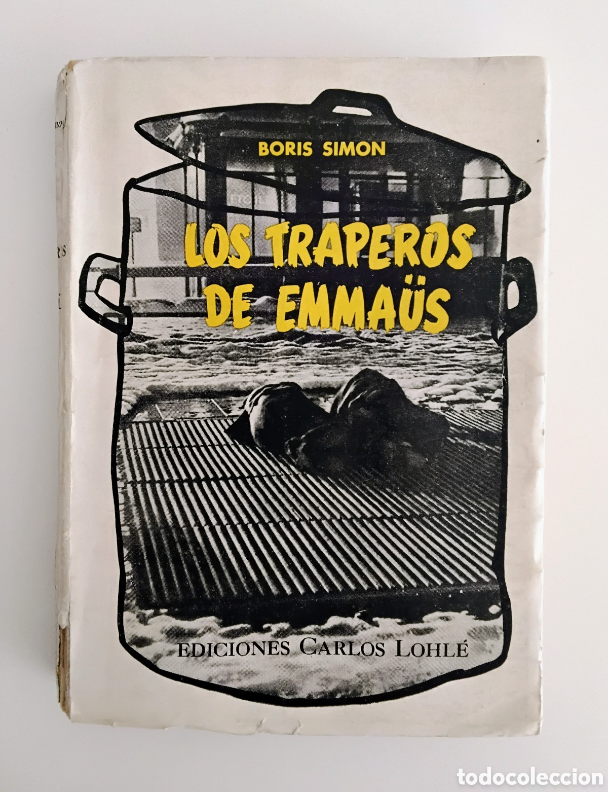 Libros de segunda mano: Boris Simon &mdash; Los traperos de Ema&uacute;s, Ediciones Carlos Lohl&eacute;, Buenos Aires, 1954