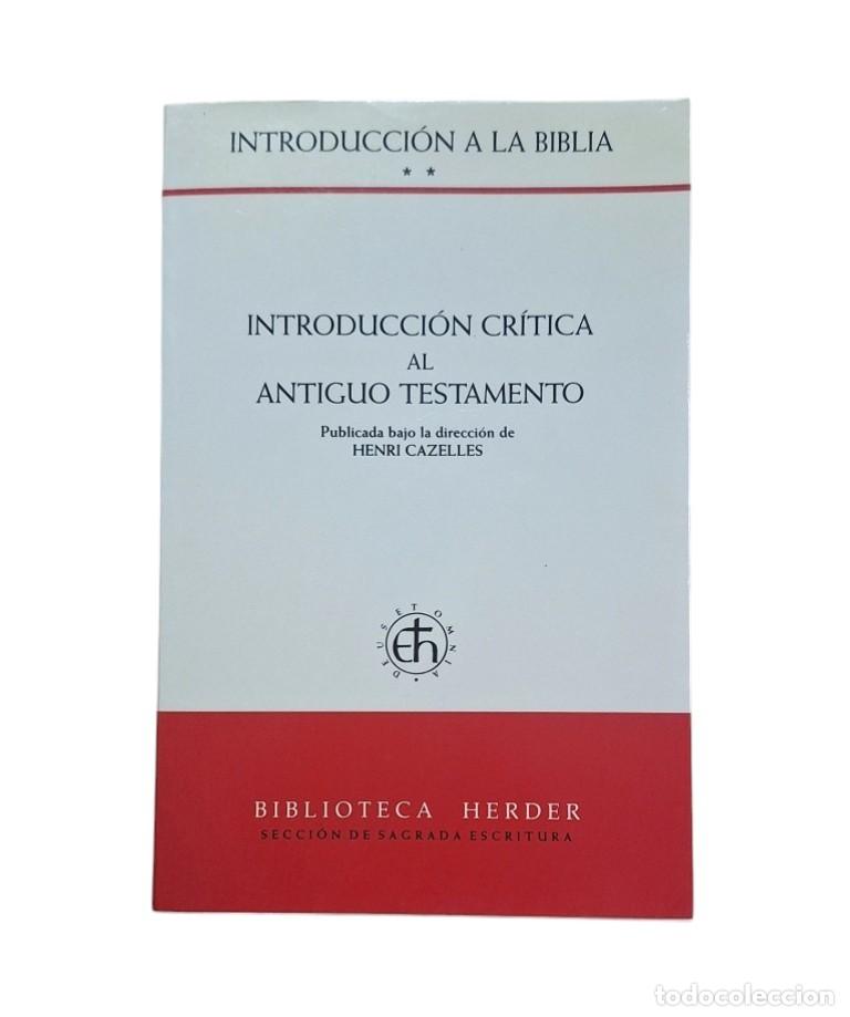 Libri di seconda mano: Cazelles, Henri (Bajo la direcci&oacute;n).- INTRODUCCI&Oacute;N CR&Iacute;TICA AL ANTIGUO TESTAMENTO