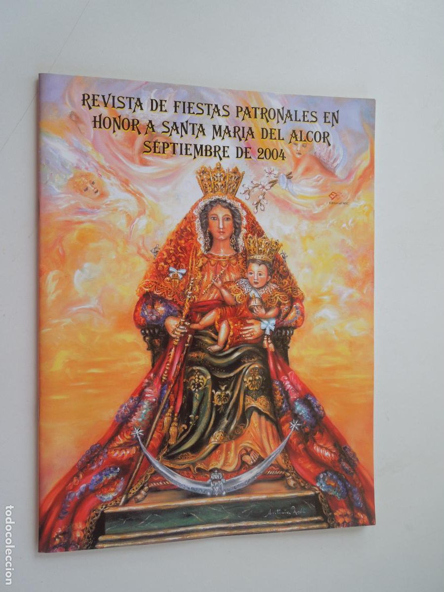 Libros de segunda mano: REVISTA DE FIESTAS PATRONALES EN HONOR A SANTA MARIA DEL ALCOR SEPTIEMBRE 2014- EL VISO DEL ALCOR