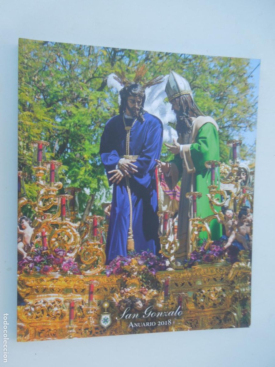 Libros de segunda mano: REVISTA SAN GONZALO ANUARIO 2018- SEMANA SANTA SEVILLA