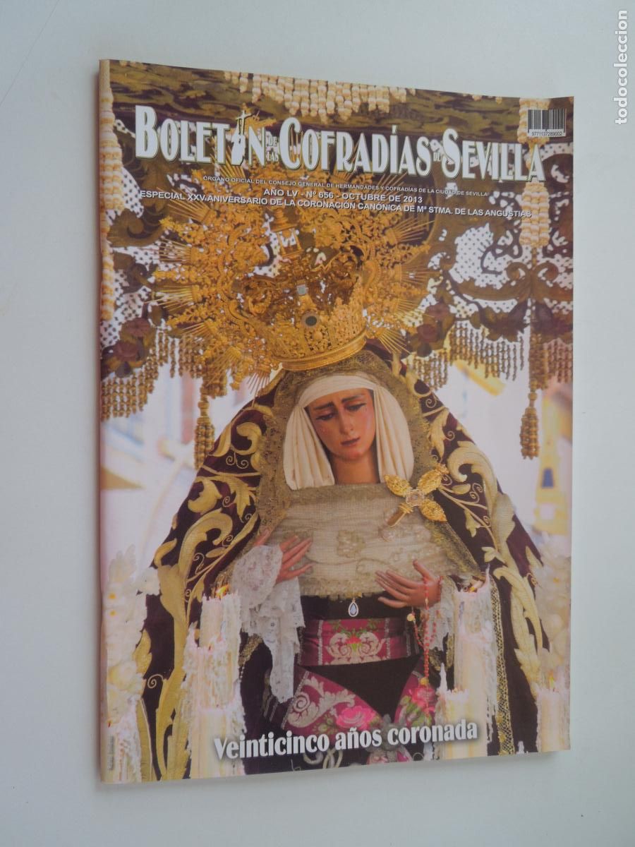 Libros de segunda mano: BOLETIN DE LAS COFRADIAS DE SEVILLA N&ordm; 656- OCTUBRE 2013 -XXV CORONACION VIRGEN DE LAS ANGUSTIAS