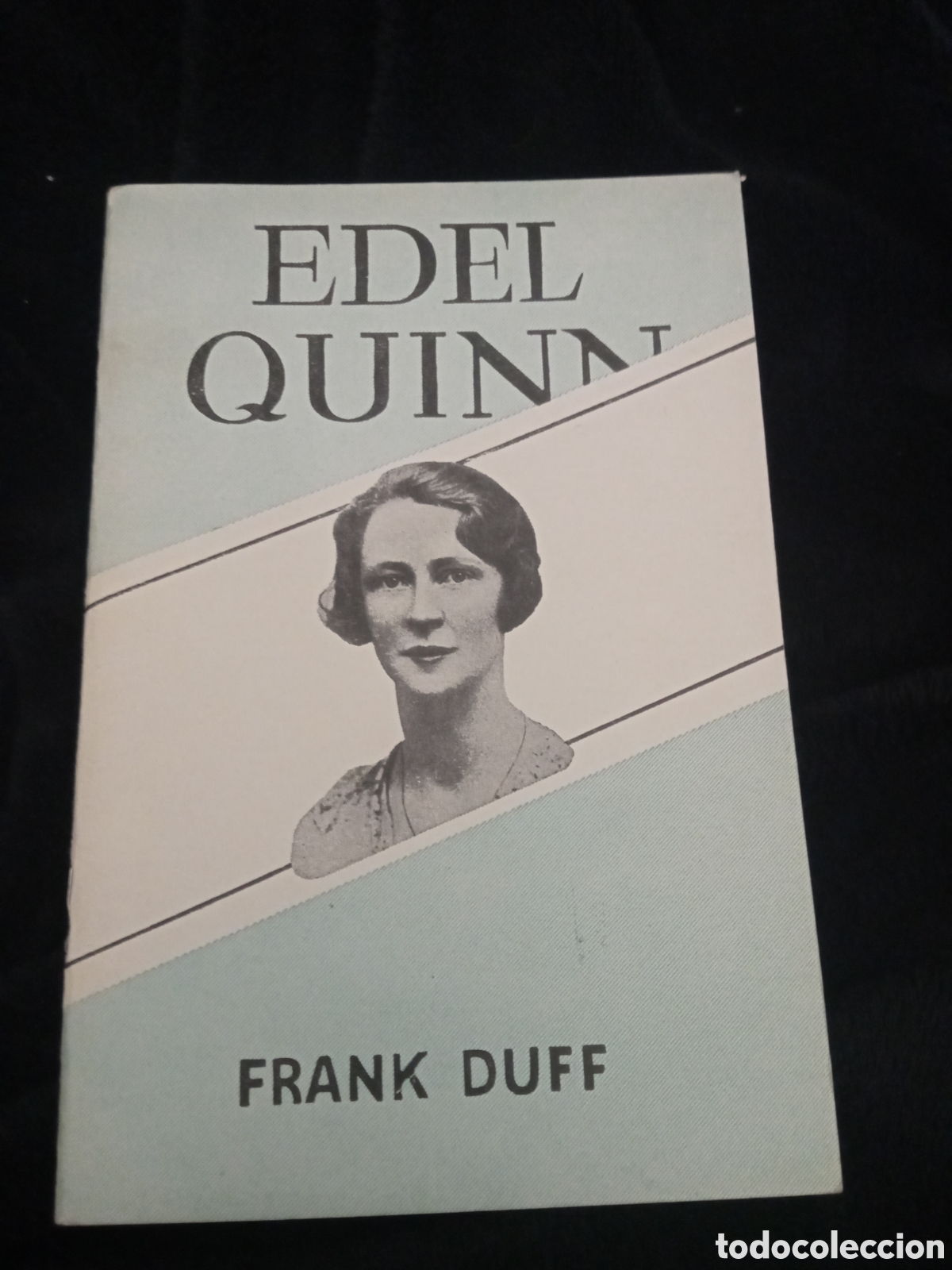 Libros de segunda mano: Libro, Edel Quinn, misionera de 1962
