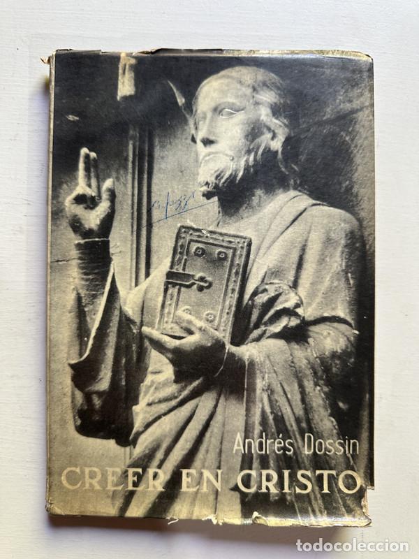 Libros de segunda mano: Creer en Cristo - Dossin Andres - Foto 1