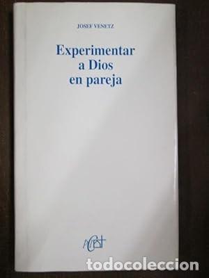 Libros de segunda mano: Experimentar a Dios en pareja (Josef Venetz) - Foto 1