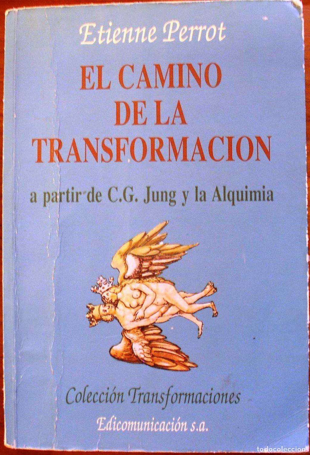 Libros de segunda mano: El Camino de la transformaci&oacute;n - Perrot, Etienne - Edicomunicaci&oacute;n - Transformaciones