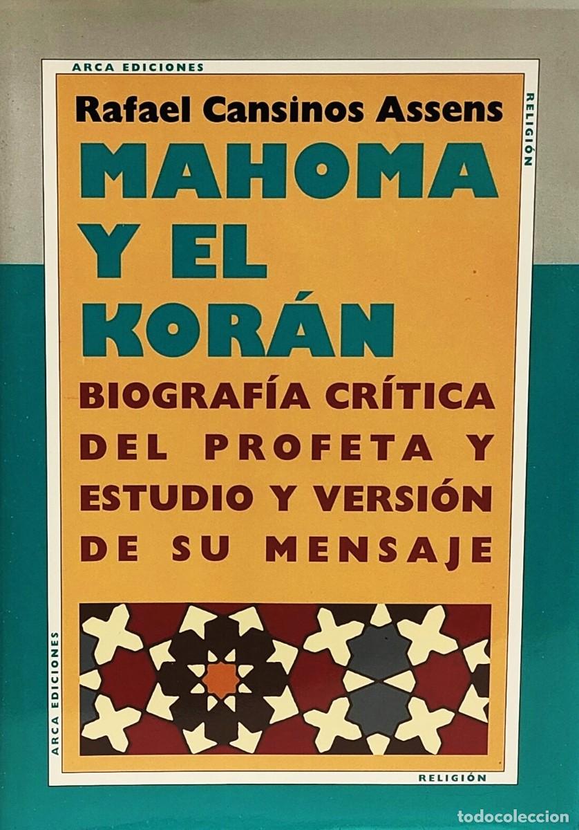 Livros em segunda m&atilde;o: MAHOMA Y EL KOR&Aacute;N - Rafael Cansino - Tomo I - Biograf&iacute;a