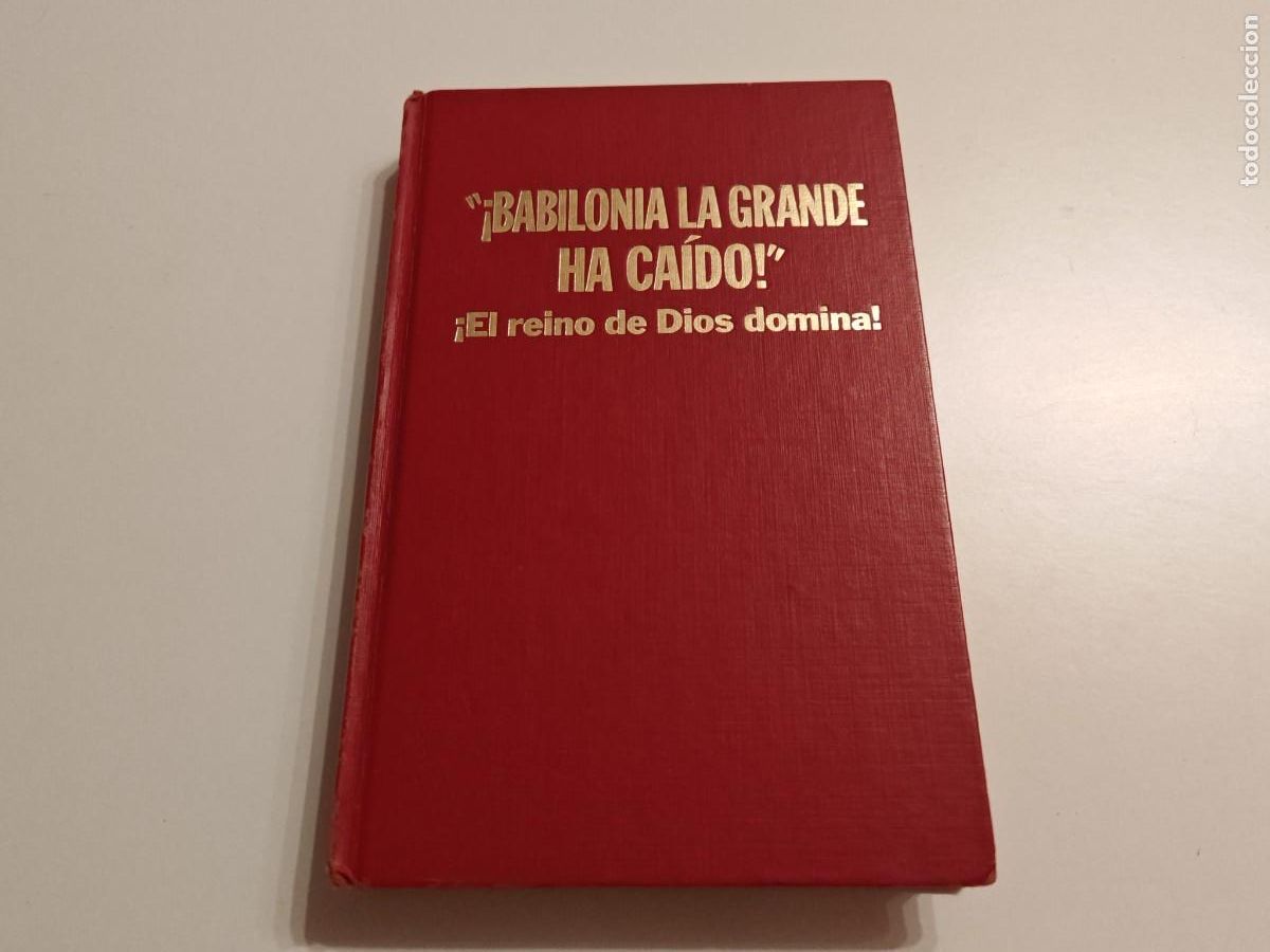 Libros de segunda mano: BABILONIA LA GRANDE HA CAIDO EL REINO DE DIOS DOMINA LIBRO TESTIGOS DE JEHOVA WATCHTOWER A&Ntilde;O 1972