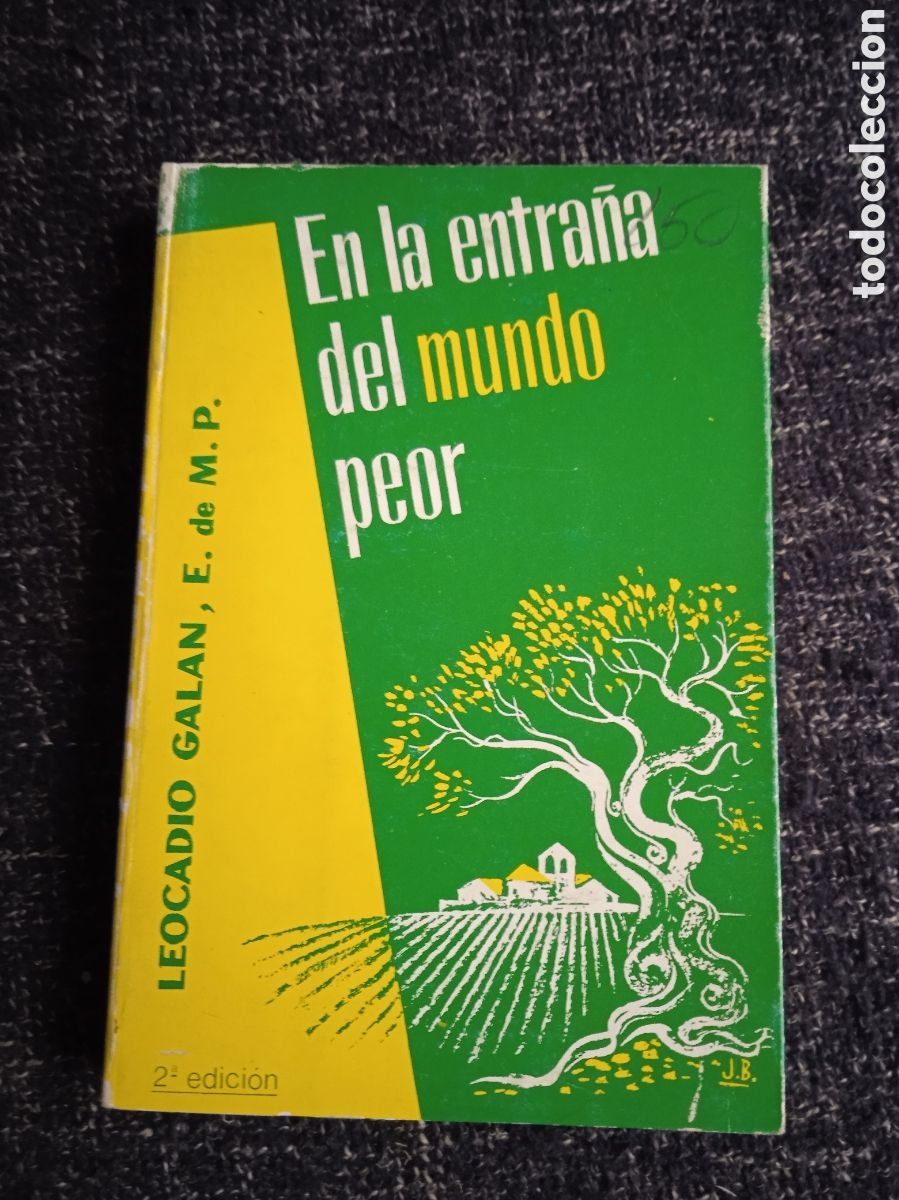 Libros de segunda mano: En la entra&ntilde;a del mundo peor / Leocadio Gal&aacute;n