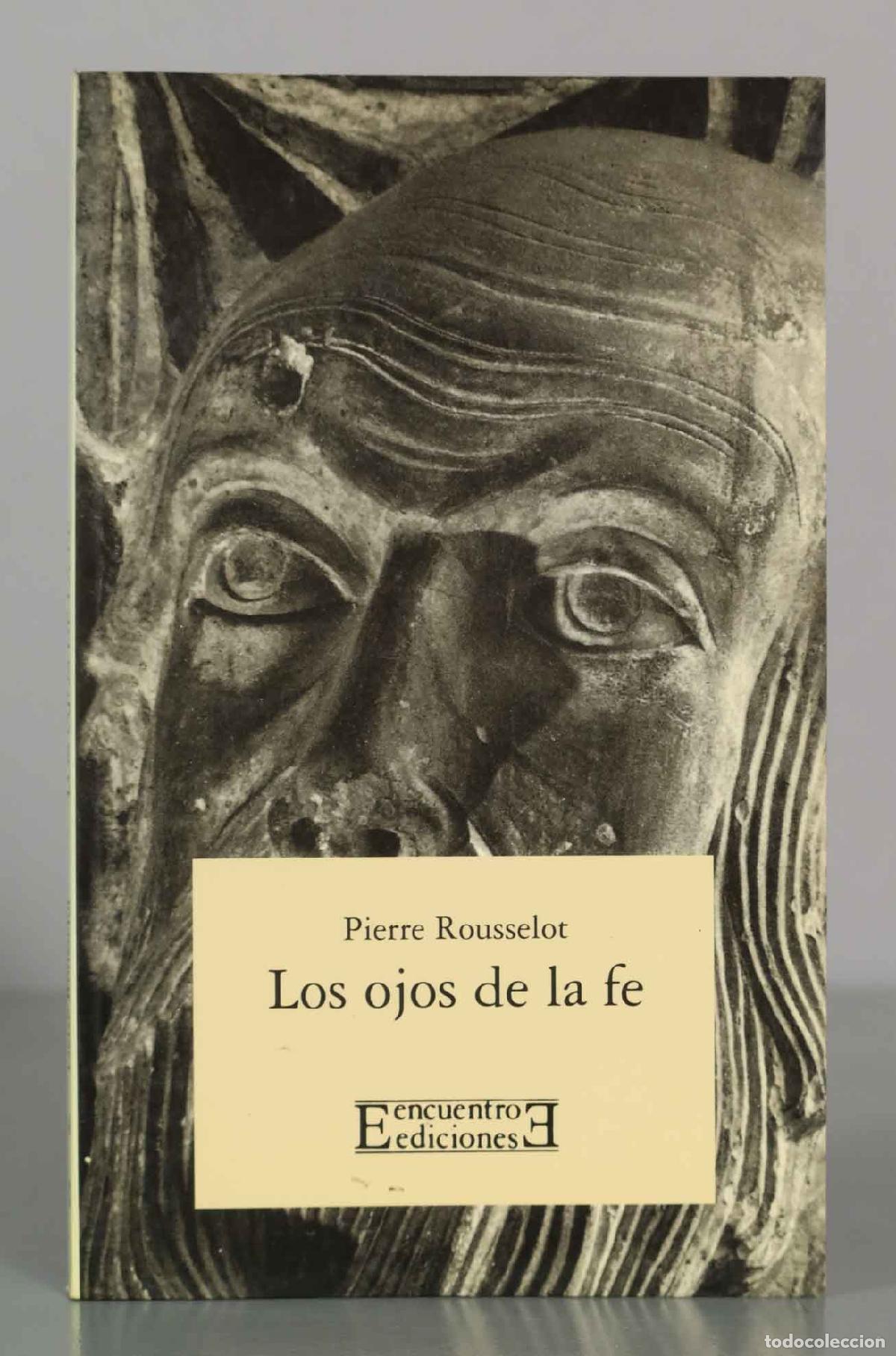 Libros de segunda mano: Pierre Rousselot. Los ojos de la fe. - Foto 1