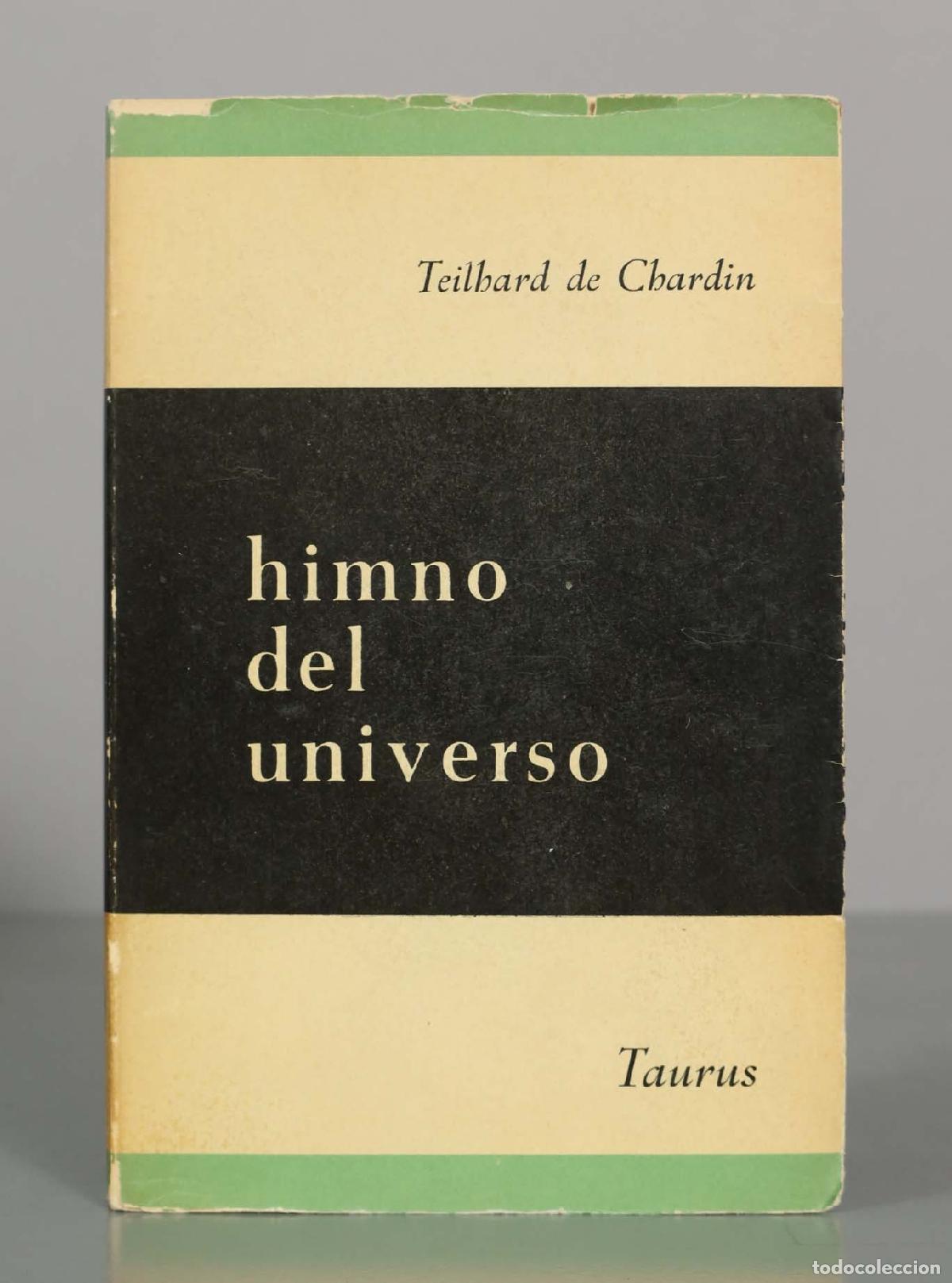 Libros de segunda mano: Teilbard de Chardin. Himno del universo. - Foto 1