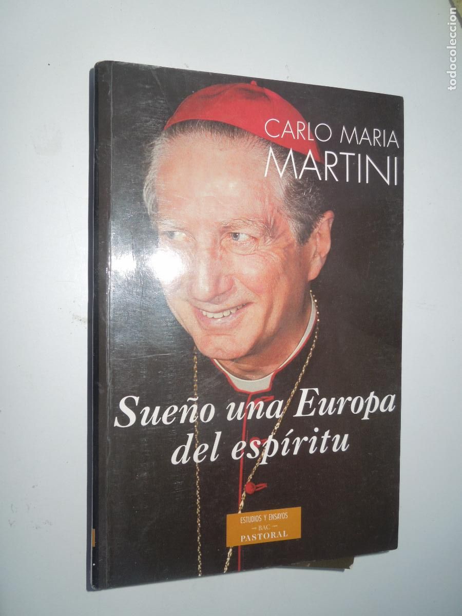 Libros de segunda mano: SUE&Ntilde;O UNA EUROPA DEL ESP&Iacute;RITU - CARLO MARIA MARTINI - BAC PASTORAL 2000.