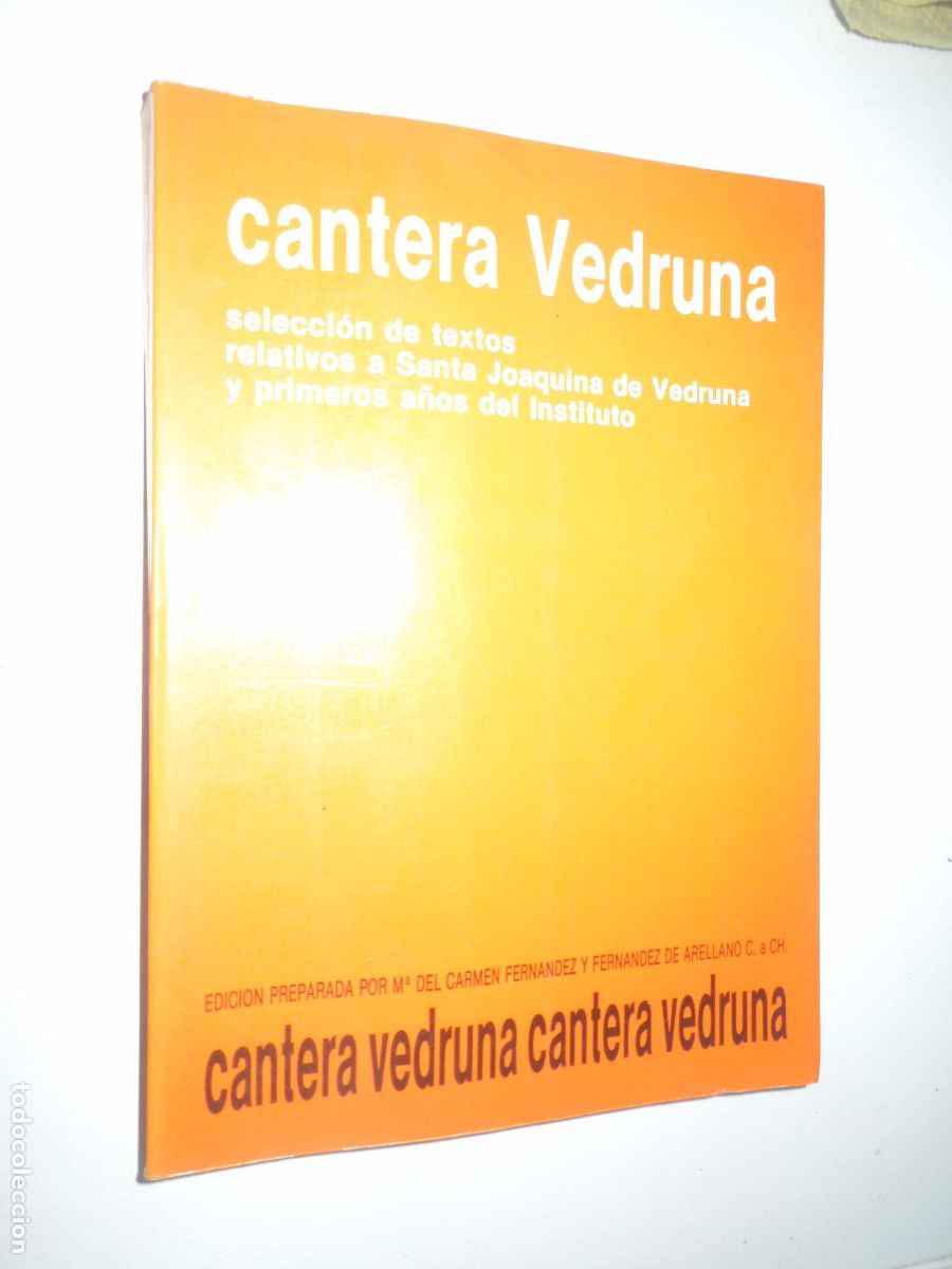 Libros de segunda mano: CANTERA VEDRUNA- TEXTOS DE SANTA JOAQUINA DE VEDRUNA-M&ordf; DEL CARMEN FERNANDEZ-VALENCIA 1987.