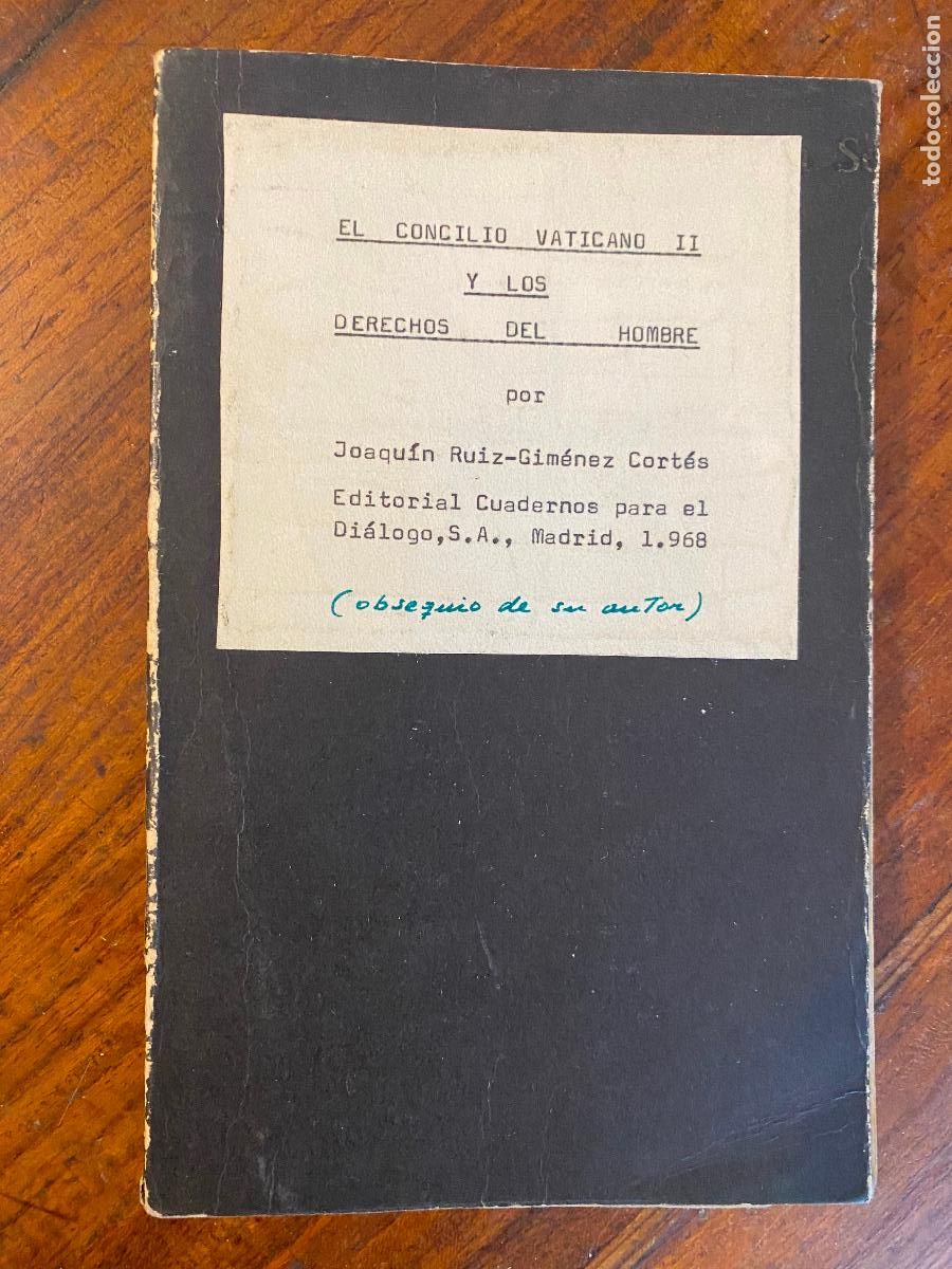 Libros de segunda mano: El Concilio Vaticano II y los derechos del hombre.- Ruiz-Gim&eacute;nez, Joaqu&iacute;n, dedicatoria del autor