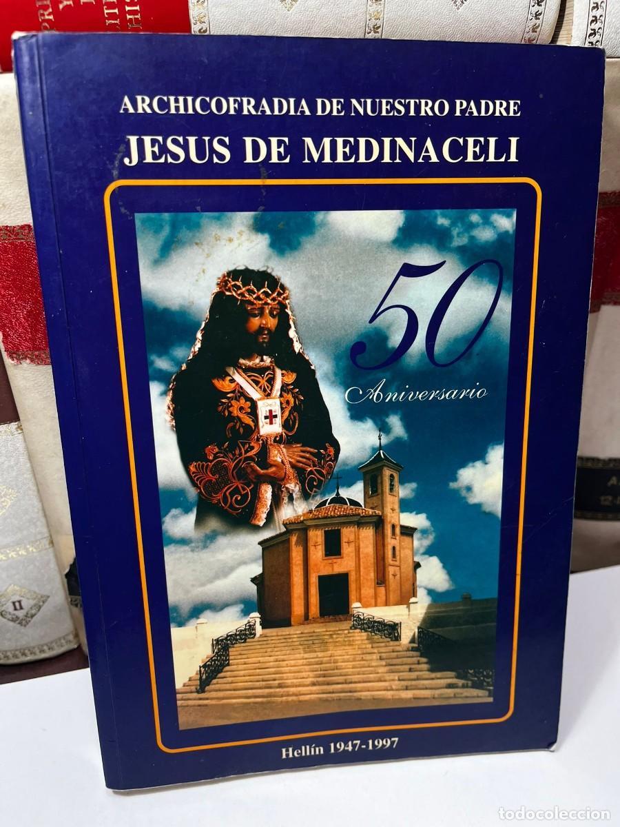 Libri di seconda mano: ARCHICOFRADIA DE NUESTRO PADRE 50 ANIVERSARIO. Jes&uacute;s de Medinaceli.